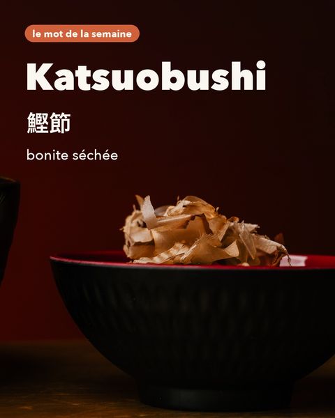 Le mot de la semaine : katsuobushi, sur l'Instagram de Boll